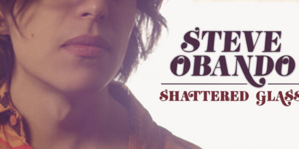 Steve Obando “Shattered Glass” now available to Top40/CHR radio programmers