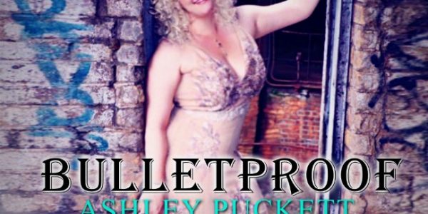 Ashley Puckett “Bulletproof” now available to Country radio programmers