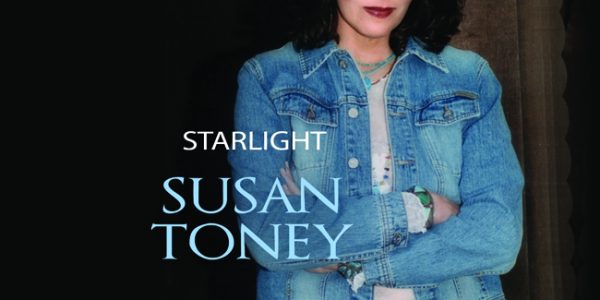 Susan Toney “Starlight” now available to AC/Hot AC radio programmers