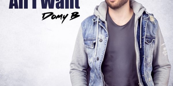 Domy B “All I Want” now available to College radio