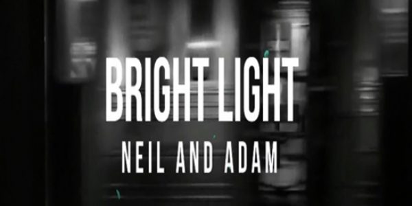 Neil And Adam Debut Single “Bright Light” Impacting Now: Radio/Media Download