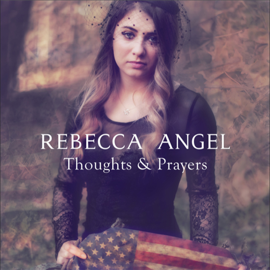 Rebecca Angel Thoughts & Prayers