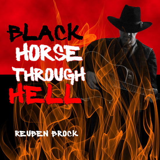 Reuben Brock Black Horse Through Hell