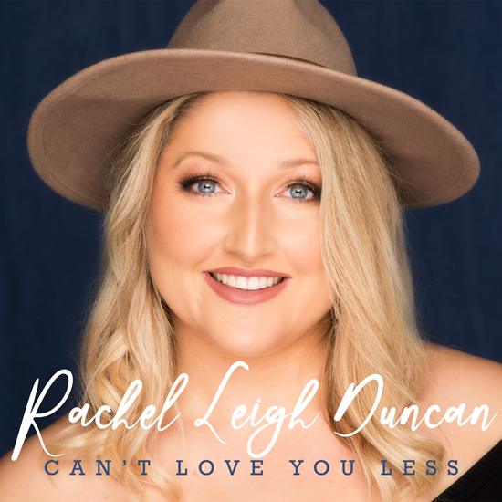 Rachel Leigh Duncan - Cant_Love_You_Less-Cover