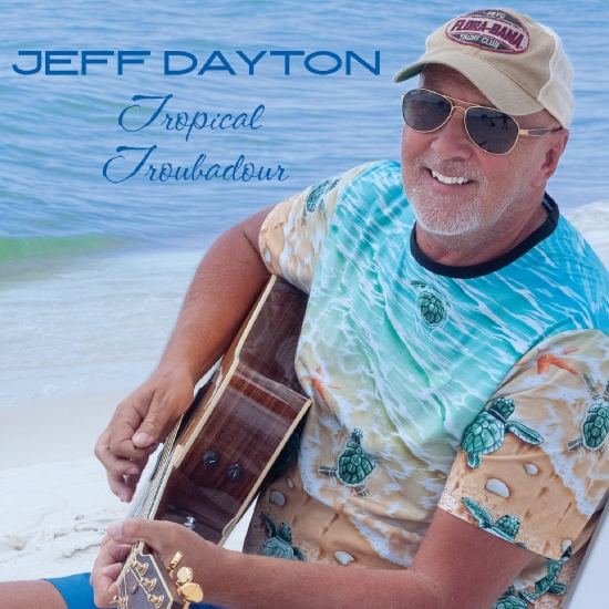 Jeff Dayton Tropical_Troubadour_front cover