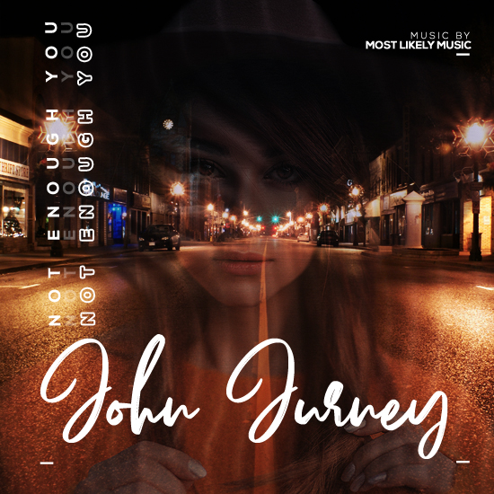 John Jurney Not Enough You Cover