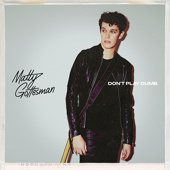 Matty Gottesman dont_play_dumb_cover_airplay_specs