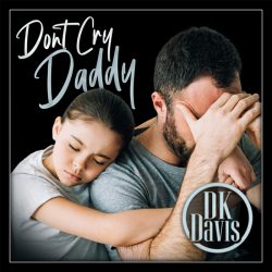 DK-DAVIS_daddy_dont_cry-cover.jpg