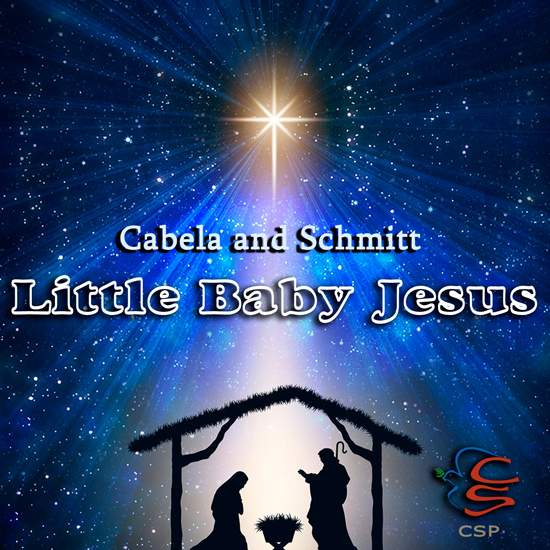 Cabela & Schmitt Little Baby Jesus cover