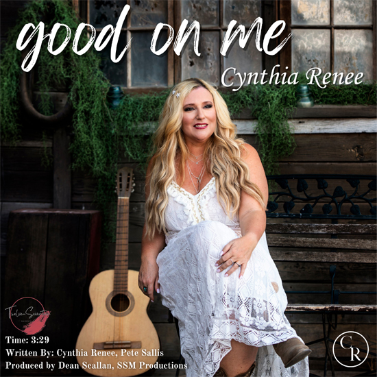 Cynthia Renee Good On Me Cover