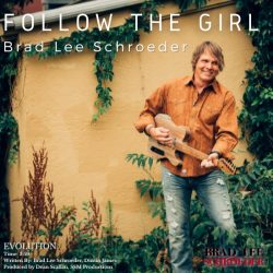 Brad Lee SchroederFollow-the-Girl-Cover