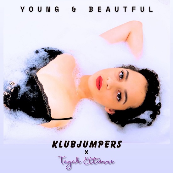 KlubJumpers & Tayah Ettienne Young & Beautiful cover