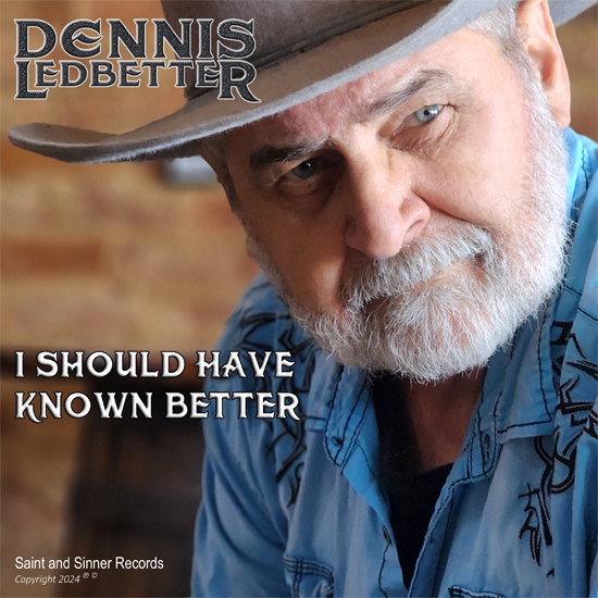 dennis ledbetter I should of know better