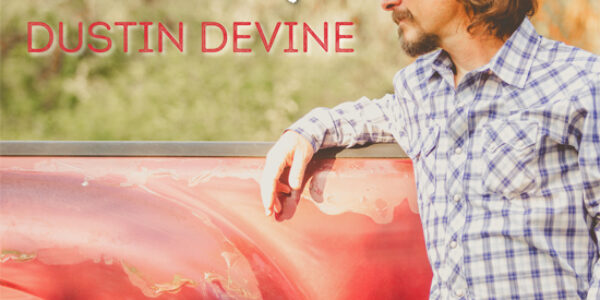 “Half Past Never” Dustin Devine now at Country radio: Radio/Media Download