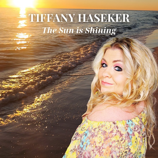 Tiffany Haseker - The Sun is Shining 550