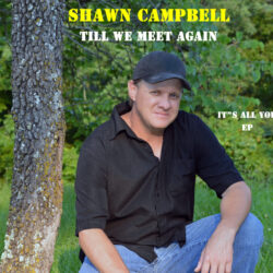 Shawn Campbell-till-we-meet-again